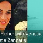 Vibrate Higher with Venetia – The Secret to Life